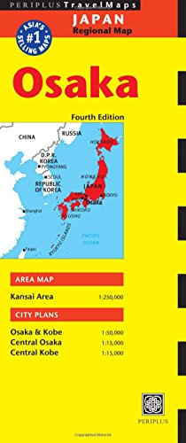 Osaka Travel Map Fourth Edition (Periplus Travel Maps) (9784805311868) by Periplus Editions