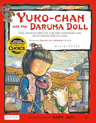 Beispielbild fr Yuko-chan and the Daruma Doll: The Adventures of a Blind Japanese Girl Who Saves Her Village - Bilingual English and Japanese Text zum Verkauf von SecondSale