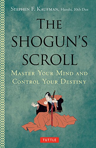 9784805311967: The Shogun's Scroll: Wield Power and Control Your Destiny