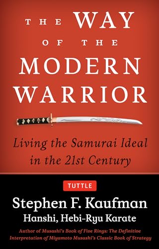 Beispielbild fr Way of the Modern Warrior: Living the Samurai Ideal in the 21st Century zum Verkauf von ThriftBooks-Dallas