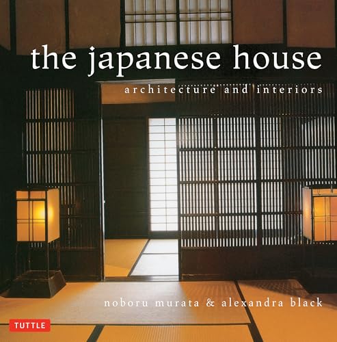 9784805312094: The Japanese House: Architecture and Interiors