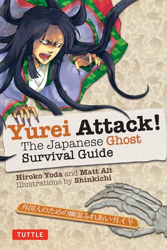 Beispielbild fr Yurei Attack!: The Japanese Ghost Survival Guide (Yokai ATTACK! Series) zum Verkauf von SecondSale