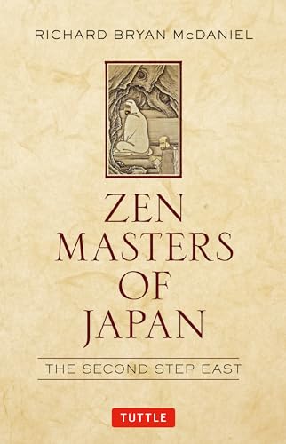 Stock image for Zen Masters of Japan: The Second Step East for sale by HPB-Ruby