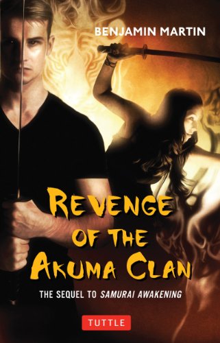 Beispielbild fr Revenge of the Akuma Clan: (Samurai Awakening Book 2) zum Verkauf von Bellwetherbooks