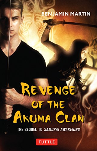 Stock image for Revenge of the Akuma Clan: (Samurai Awakening Book 2) for sale by Bellwetherbooks