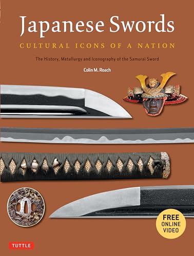 9784805313312: Japanese Swords: Cultural Icons of a Nation; The History, Metallurgy and Iconography of the Samurai Sword