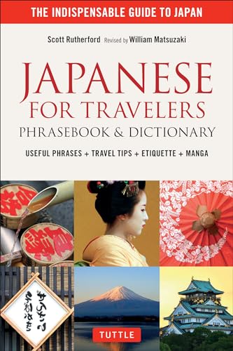Stock image for Japanese for Travelers Phrasebook & Dictionary: Useful Phrases + Travel Tips + Etiquette + Manga for sale by SecondSale