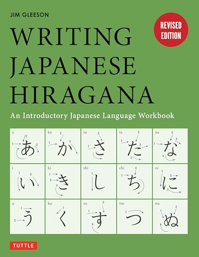 Stock image for Writing Japanese Hiragana: An Introductory Japanese Language Workbook: Learn and Practice The Japanese Alphabet for sale by Bellwetherbooks