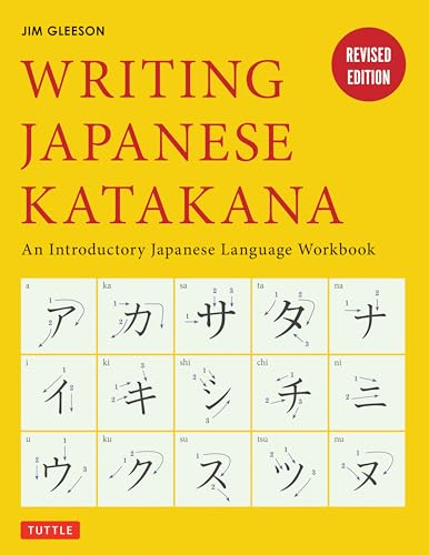 Stock image for Writing Japanese Katakana: An Introductory Japanese Language Workbook for sale by GF Books, Inc.