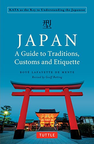Stock image for Japan: A Guide to Traditions, Customs and Etiquette: Kata as the Key to Understanding the Japanese for sale by SecondSale