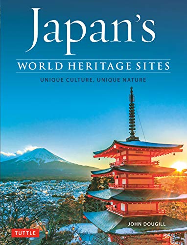 Stock image for Japan's World Heritage Sites: Unique Culture, Unique Nature for sale by SecondSale
