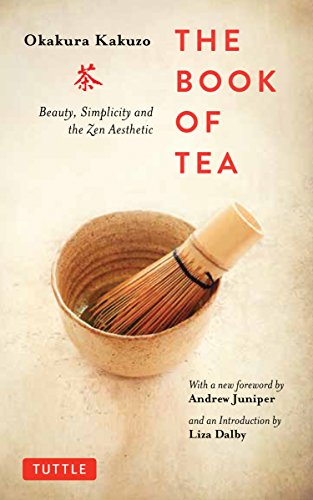 9784805314869: Book of Tea: Beauty, Simplicity and the Zen Aesthetic