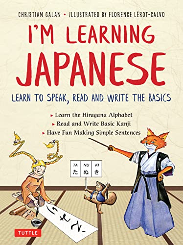 Stock image for I'm Learning Japanese!: Learn to Speak, Read and Write the Basics for sale by SecondSale