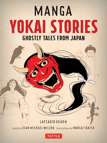 Beispielbild fr Manga Yokai Stories: Ghostly Tales from Japan (Seven Manga Ghost Stories) zum Verkauf von Heisenbooks