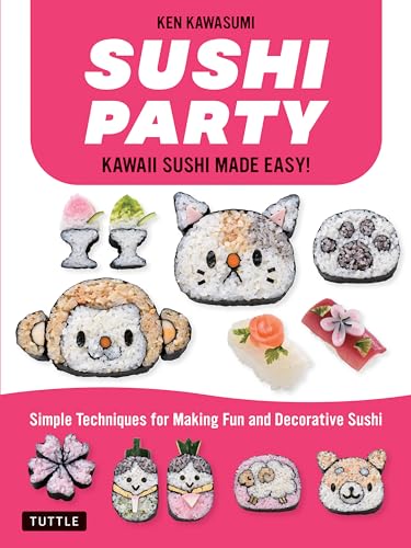 Stock image for Sushi Party: Kawaii Sushi Made Easy! for sale by ZBK Books