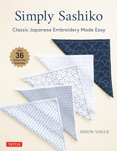 Beispielbild fr Simply Sashiko: Classic Japanese Embroidery Made Easy (With 36 Actual Size Templates) zum Verkauf von BooksRun