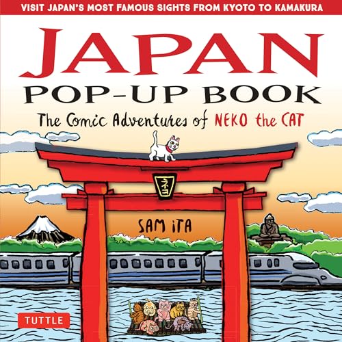 Imagen de archivo de Japan Pop-Up Book: The Comic Adventures of Neko the Cat (Visit Japan's Most Famous Sights from Kyoto to Kamakura) a la venta por Bellwetherbooks