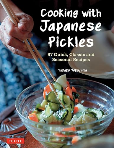 Stock image for Cooking With Japanese Pickles for sale by Blackwell's