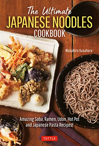 Stock image for The Ultimate Japanese Noodles Cookbook for sale by Blackwell's