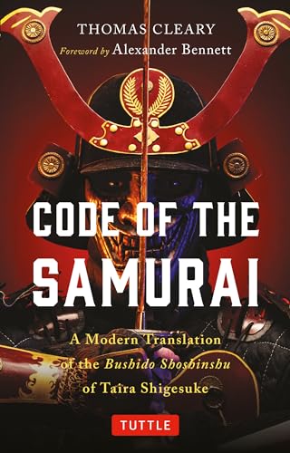 Beispielbild fr Code of the Samurai: A Modern Translation of the Bushido Shoshinshu of Taira Shigesuke zum Verkauf von SecondSale