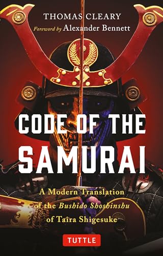 Stock image for Code of the Samurai: A Modern Translation of the Bushido Shoshinshu of Taira Shigesuke for sale by ThriftBooks-Dallas