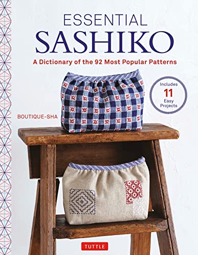 Imagen de archivo de Essential Sashiko: A Dictionary of the 92 Most Popular Patterns (With Actual Size Templates) [Hardcover] Boutique-sha a la venta por Lakeside Books
