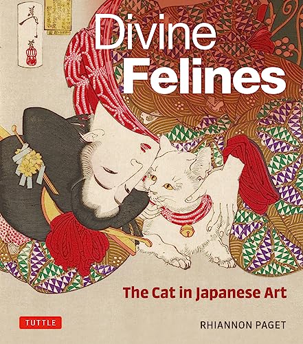Imagen de archivo de Divine Felines: The Cat in Japanese Art: with over 200 illustrations a la venta por HPB-Emerald