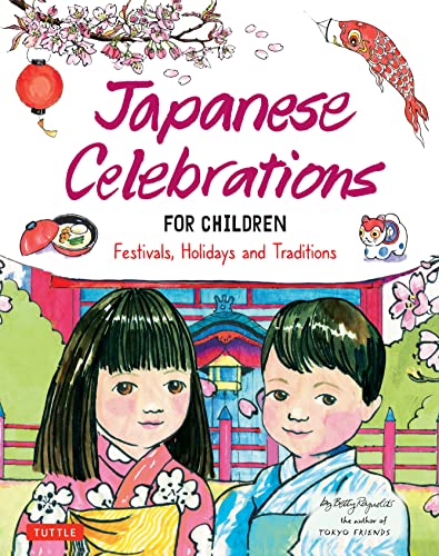 9784805317389: Japanese Celebrations for Children: Festivals, Holidays and Traditions