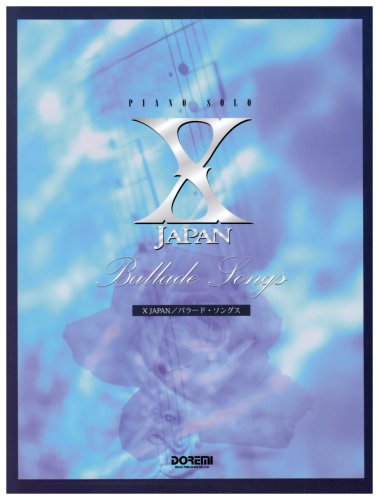 Beispielbild fr X JAPAN Ballade Songs PIANO SOLO Music Score [JAPAN] zum Verkauf von GF Books, Inc.