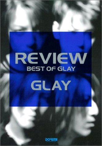 Stock image for REVIEW BEST OF GLAY for sale by Zane W. Gray, BOOKSELLERS