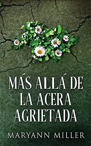 Stock image for Ms All De La Acera Agrietada (Spanish Edition) for sale by Lucky's Textbooks