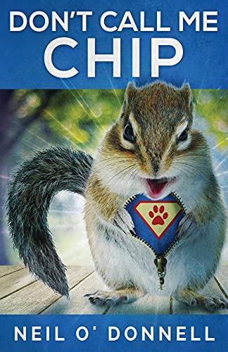 Imagen de archivo de Don't Call Me Chip a la venta por Lucky's Textbooks