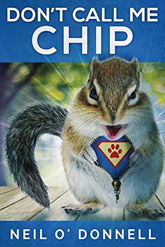 Imagen de archivo de Don't Call Me Chip a la venta por Lucky's Textbooks