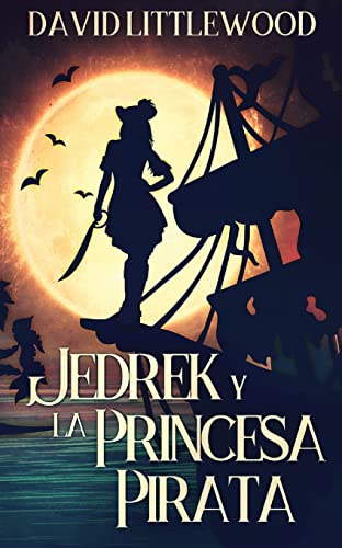 Beispielbild fr Jedrek y la Princesa Pirata zum Verkauf von ThriftBooks-Dallas