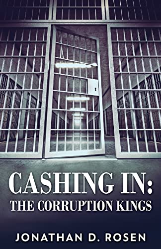 Imagen de archivo de Cashing In: The Corruption Kings a la venta por GreatBookPrices