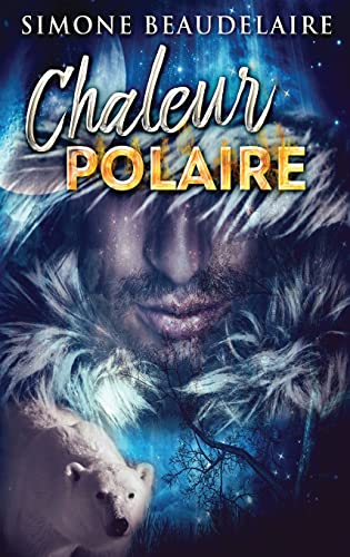 9784824107978: Chaleur Polaire (French Edition)