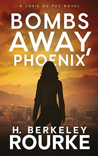 9784824118370: Bombs Away, Phoenix (Josie Dupuy)