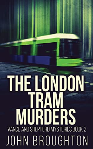 Stock image for The London Tram Murders for sale by ThriftBooks-Dallas