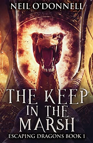 Beispielbild fr The Keep In The Marsh (Escaping Dragons) zum Verkauf von Big River Books