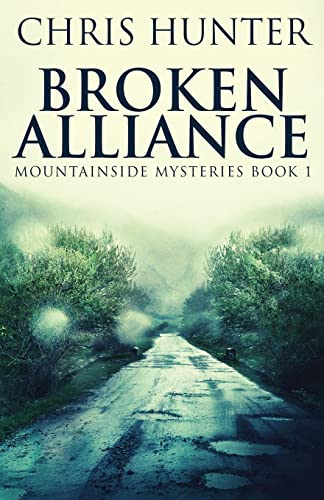 9784824141927: Broken Alliance (1) (Mountainside Mysteries)