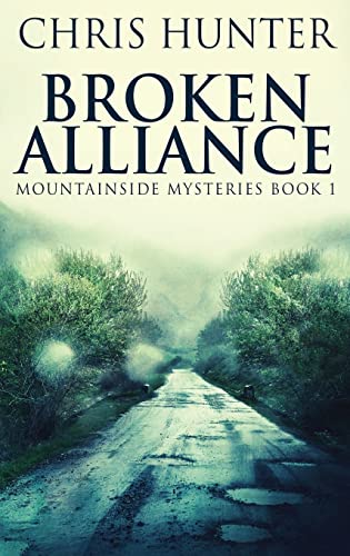 9784824141941: Broken Alliance (1) (Mountainside Mysteries)