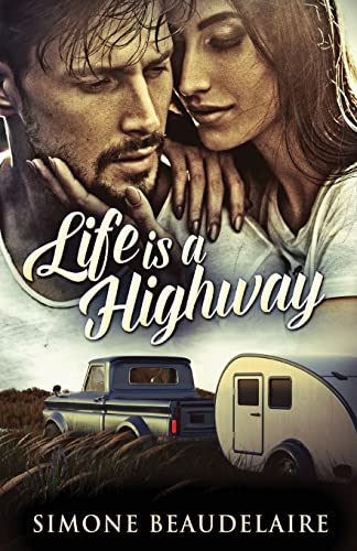 Stock image for Life Is A Highway for sale by Big River Books