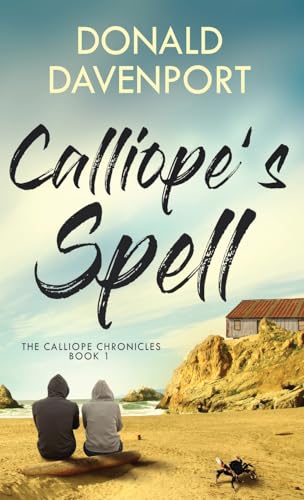 9784824156938: Calliope's Spell (1) (The Calliope Chronicles)