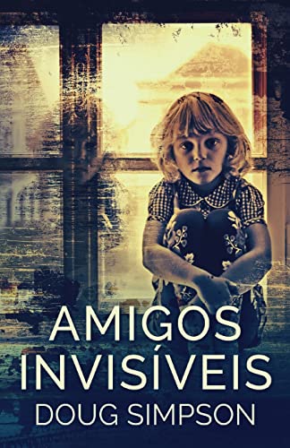 Stock image for Amigos Invisveis (Portuguese Edition) for sale by Ebooksweb