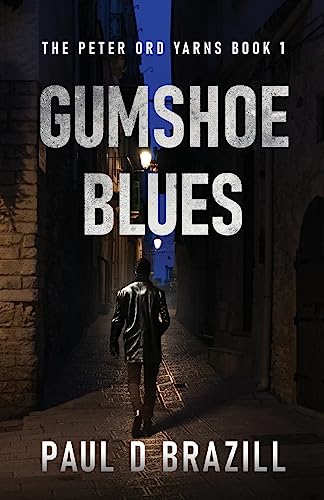 Beispielbild fr Gumshoe Blues (The Peter Ord Yarns) zum Verkauf von California Books
