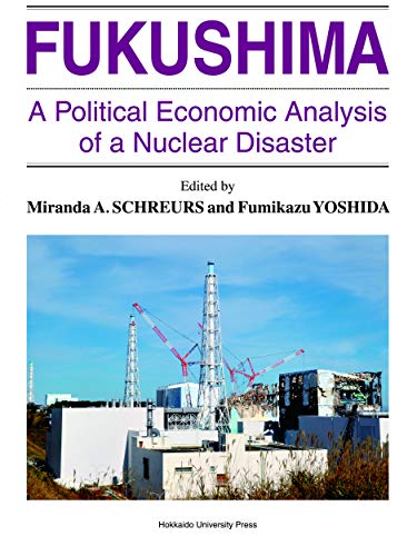 9784832903661: FUKUSHIMA (political economic analysis of nuclear disaster) [Tankobon Hardcover]