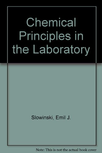 Imagen de archivo de Chemical Principles in the Laboratory a la venta por Phatpocket Limited