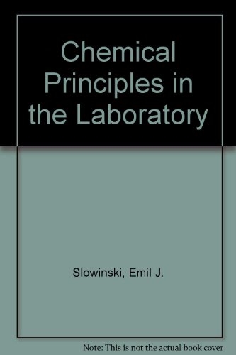 Stock image for Chemical Principles in the Laboratory for sale by Phatpocket Limited