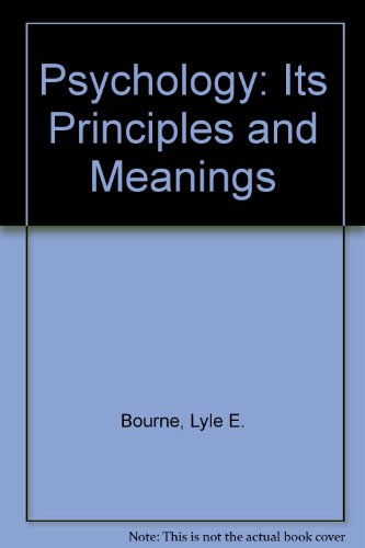 Psychology: Its Principles and Meanings (9784833702317) by Lyle E. Bourne Jr.; Bruce R. Ekstrand