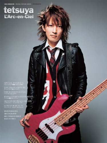 tetsuya / L'Arc ~ en ~ Ciel ( Rittor music mook BASS tetsuya / L'Arc ~ en ~ Ciel ( Rittor music mook BASS